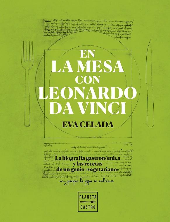 EN LA MESA CON LEONARDO DA VINCI | 9788408216650 | CELADA, EVA | Llibreria Ombra | Llibreria online de Rubí, Barcelona | Comprar llibres en català i castellà online