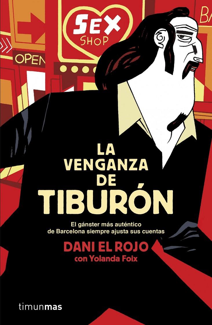 LA VENGANZA DE TIBURÓN | 9788448019150 | DANI EL ROJO/YOLANDA FOIX | Llibreria Ombra | Llibreria online de Rubí, Barcelona | Comprar llibres en català i castellà online