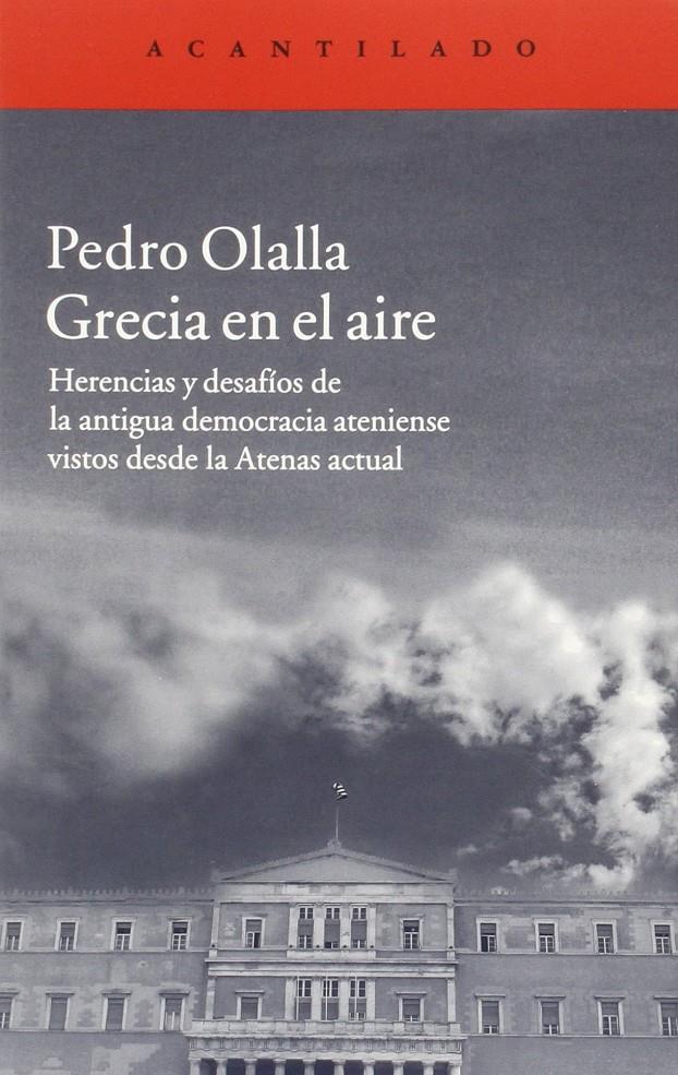 GRECIA EN EL AIRE | 9788416011537 | OLALLA GONZÁLEZ, PEDRO | Llibreria Ombra | Llibreria online de Rubí, Barcelona | Comprar llibres en català i castellà online