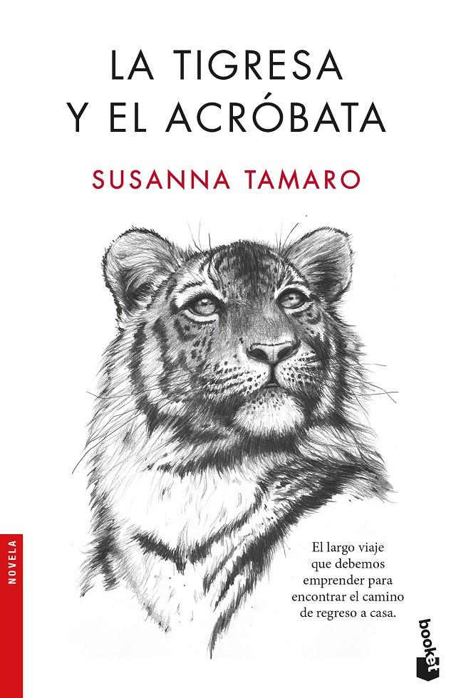 LA TIGRESA Y EL ACRÓBATA | 9788432233623 | TAMARO, SUSANNA | Llibreria Ombra | Llibreria online de Rubí, Barcelona | Comprar llibres en català i castellà online