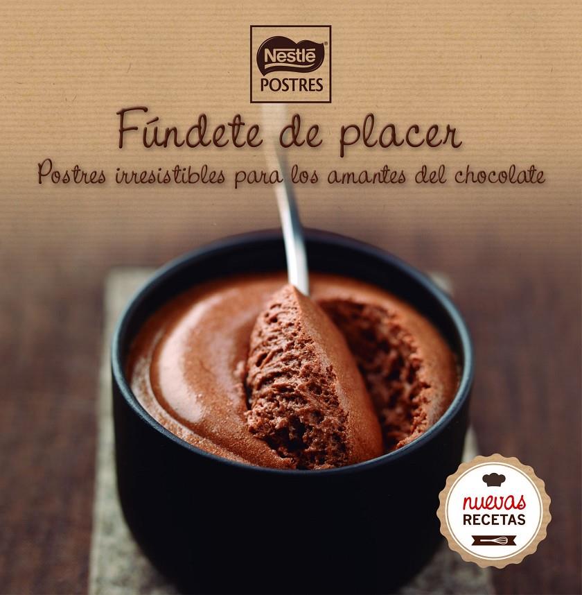 FÚNDETE DE PLACER | 9788416489473 | NESTLÉ POSTRES | Llibreria Ombra | Llibreria online de Rubí, Barcelona | Comprar llibres en català i castellà online