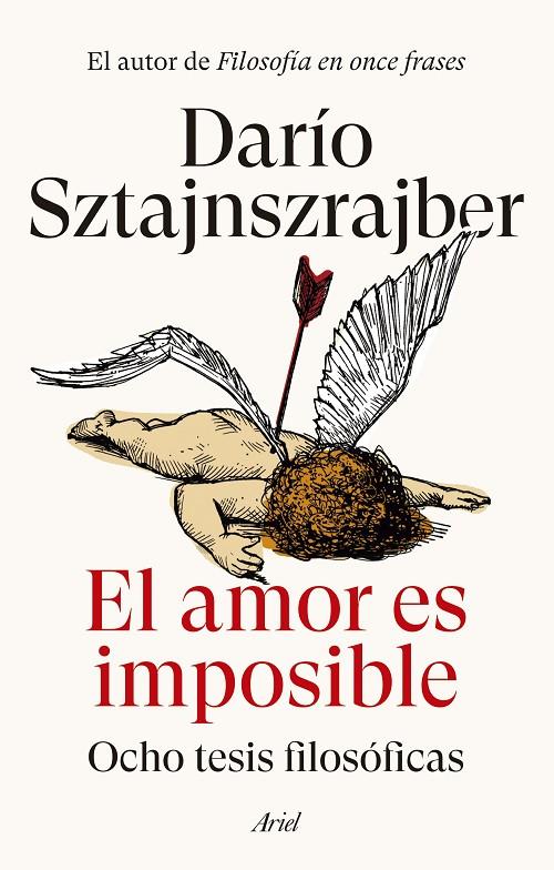 EL AMOR ES IMPOSIBLE | 9788434436732 | SZTAJNSZRAJBER, DARÍO | Llibreria Ombra | Llibreria online de Rubí, Barcelona | Comprar llibres en català i castellà online