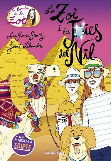 LA ZOÈ I LES JOIES DEL NIL | 9788491377382 | GARCÍA-SIÑERIZ, ANA | Llibreria Ombra | Llibreria online de Rubí, Barcelona | Comprar llibres en català i castellà online