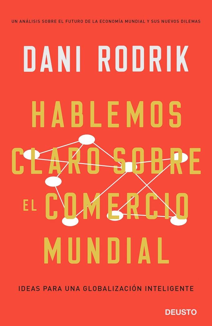 HABLEMOS CLARO SOBRE EL COMERCIO MUNDIAL | 9788423429981 | RODRIK, DANI | Llibreria Ombra | Llibreria online de Rubí, Barcelona | Comprar llibres en català i castellà online