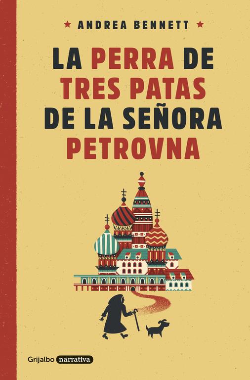 LA PERRA DE TRES PATAS DE LA SEÑORA PETROVNA | 9788425354359 | BENNETT, ANDREA | Llibreria Ombra | Llibreria online de Rubí, Barcelona | Comprar llibres en català i castellà online