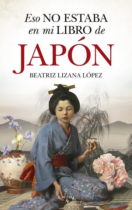 ESO NO ESTABA EN MI LIBRO DE JAPÓN | 9788418346835 | BEATRIZ LIZANA LÓPEZ | Llibreria Ombra | Llibreria online de Rubí, Barcelona | Comprar llibres en català i castellà online