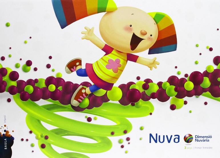 NUVA INFANTIL CARPETA 3 ANYS 1R TRIMESTRE DIMENSIÓ NUVÀRIA | 9788447926145 | CORRALES PERAL, MANUELA / CORRALES PERAL, ROSA MARIA / IGLESIAS IGLESIAS, ROSA MARIA / SÁNCHEZ CORDE | Llibreria Ombra | Llibreria online de Rubí, Barcelona | Comprar llibres en català i castellà online