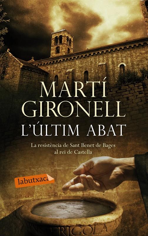 L'ÚLTIM ABAT | 9788499307527 | MARTÍ GIRONELL | Llibreria Ombra | Llibreria online de Rubí, Barcelona | Comprar llibres en català i castellà online