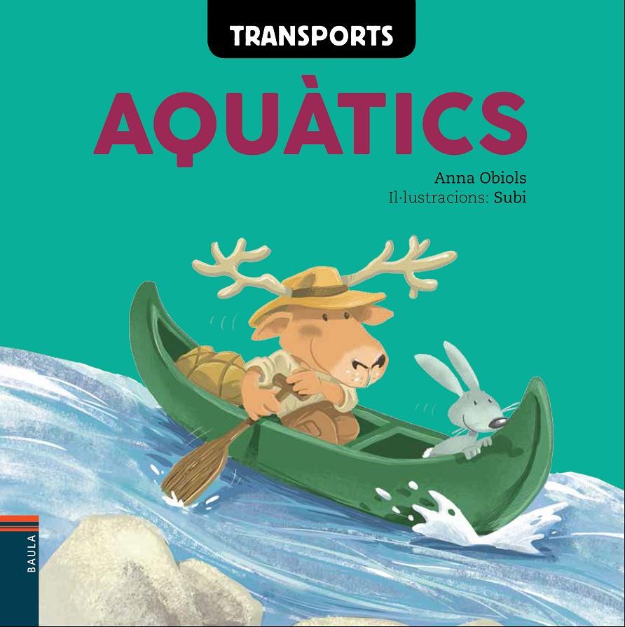 TRANSPORTS AQUÀTICS | 9788447930609 | OBIOLS LLOPART, ANNA | Llibreria Ombra | Llibreria online de Rubí, Barcelona | Comprar llibres en català i castellà online