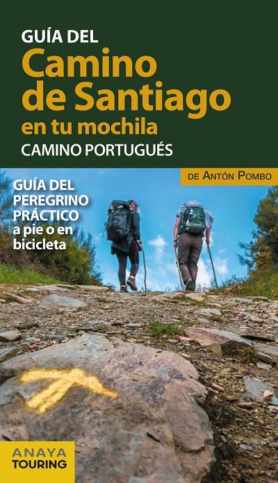 EL CAMINO DE SANTIAGO EN TU MOCHILA. CAMINO PORTUGUÉS | 9788491583028 | POMBO RODRÍGUEZ, ANTÓN | Llibreria Ombra | Llibreria online de Rubí, Barcelona | Comprar llibres en català i castellà online