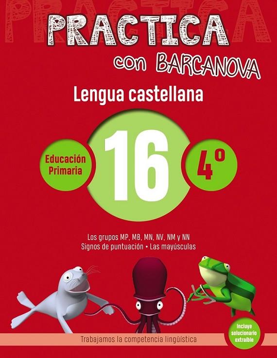 PRACTICA CON BARCANOVA. LENGUA CASTELLANA 16 | 9788448945411 | Llibreria Ombra | Llibreria online de Rubí, Barcelona | Comprar llibres en català i castellà online