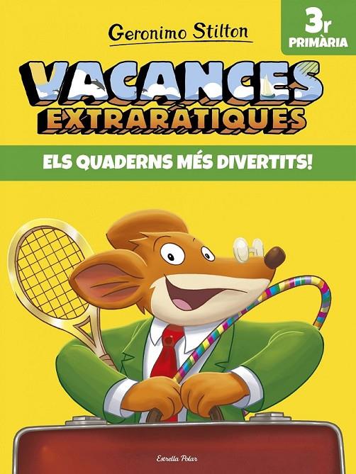 VACANCES EXTRARÀTIQUES 3 | 9788491372592 | GERONIMO STILTON | Llibreria Ombra | Llibreria online de Rubí, Barcelona | Comprar llibres en català i castellà online