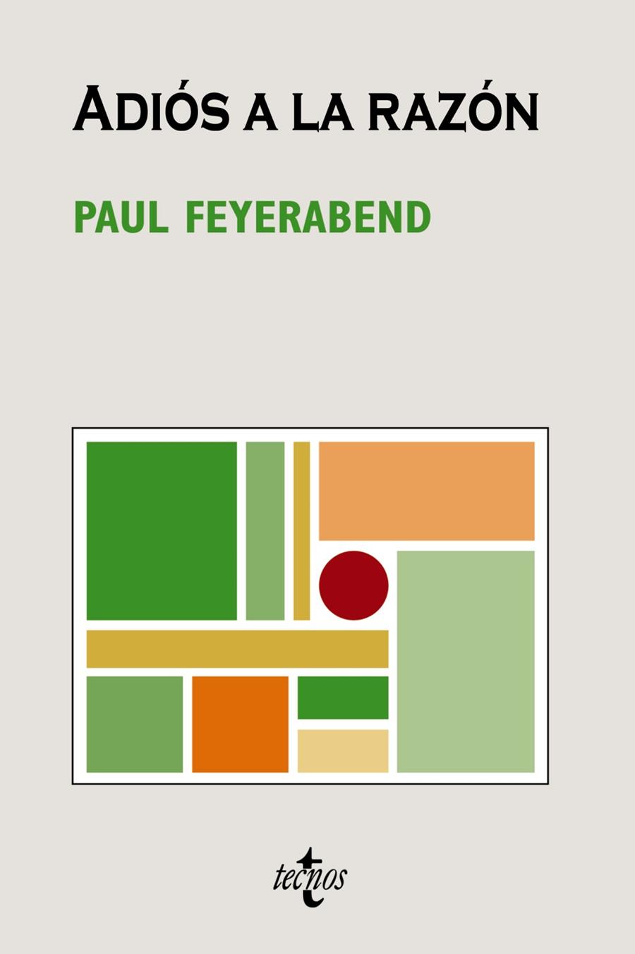 ADIÓS A LA RAZÓN | 9788430946976 | FEYERABEND, PAUL | Llibreria Ombra | Llibreria online de Rubí, Barcelona | Comprar llibres en català i castellà online