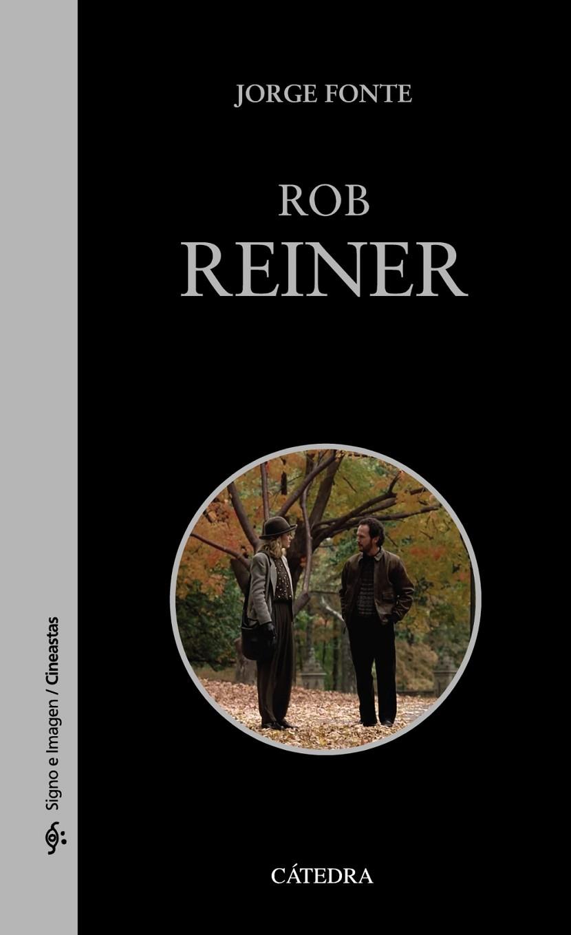 ROB REINER | 9788437639789 | FONTE, JORGE | Llibreria Ombra | Llibreria online de Rubí, Barcelona | Comprar llibres en català i castellà online