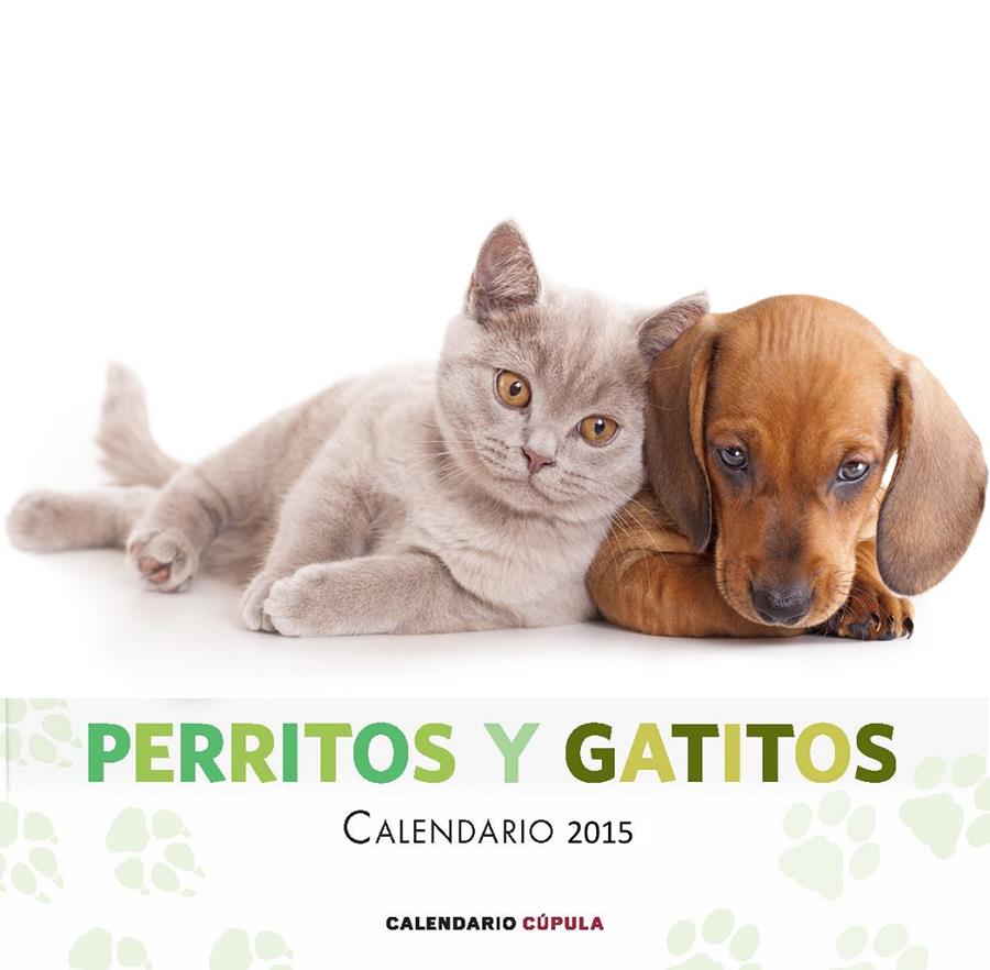 CALENDARIO PERRITOS Y GATITOS 2015 | 9788448019877 | Llibreria Ombra | Llibreria online de Rubí, Barcelona | Comprar llibres en català i castellà online