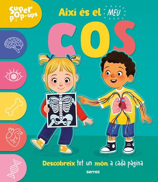 SUPER POP-UPS - AIXÍ ÉS EL MEU COS | 9788427243989 | ARD, CATHERINE | Llibreria Ombra | Llibreria online de Rubí, Barcelona | Comprar llibres en català i castellà online