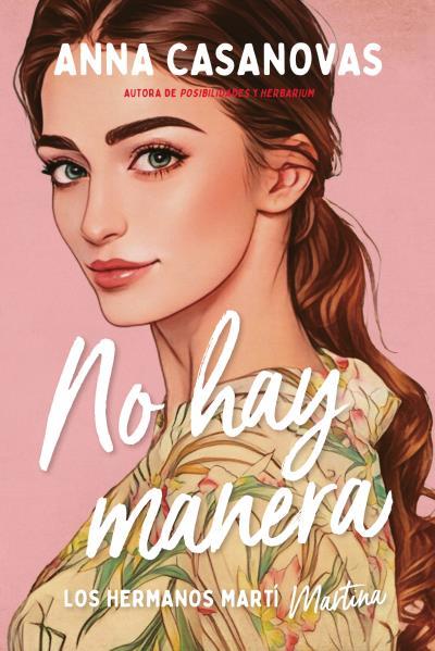 NO HAY MANERA (LOS HERMANOS MARTÍ 5) | 9788417421823 | CASANOVAS, ANNA | Llibreria Ombra | Llibreria online de Rubí, Barcelona | Comprar llibres en català i castellà online