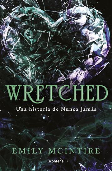 WRETCHED (NUNCA JAMÁS 3) | 9788410050921 | MCINTIRE, EMILY | Llibreria Ombra | Llibreria online de Rubí, Barcelona | Comprar llibres en català i castellà online