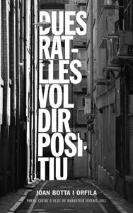 DUES RATLLES VOL DIR POSITIU | 9788424641719 | JOAN BOTTA ORFILA | Llibreria Ombra | Llibreria online de Rubí, Barcelona | Comprar llibres en català i castellà online