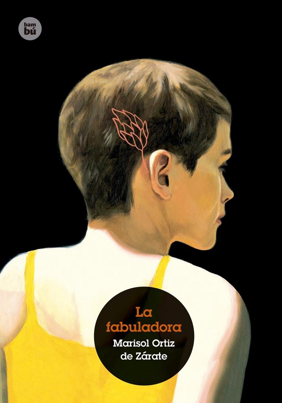 LA FABULADORA | 9788483435496 | ORTIZ DE ZÁRATE, MARISOL | Llibreria Ombra | Llibreria online de Rubí, Barcelona | Comprar llibres en català i castellà online