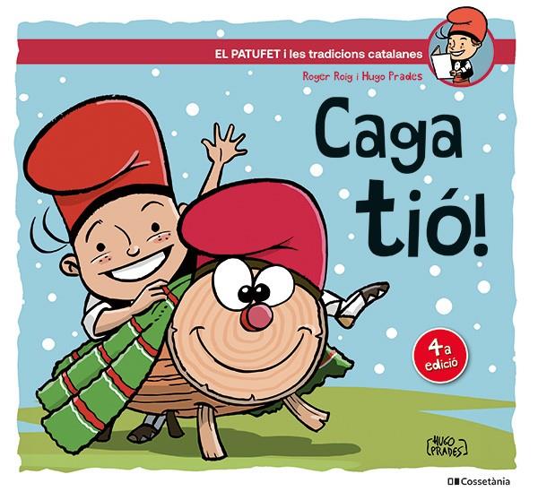 CAGA TIÓ! | 9788413564456 | ROIG CÉSAR, ROGER | Llibreria Ombra | Llibreria online de Rubí, Barcelona | Comprar llibres en català i castellà online