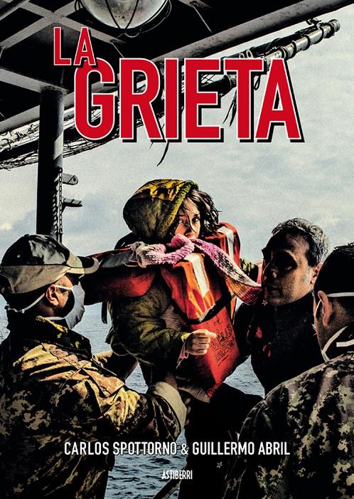 LA GRIETA | 9788416251865 | SPOTTORNO, CARLOS/ABRIL, GUILLERMO | Llibreria Ombra | Llibreria online de Rubí, Barcelona | Comprar llibres en català i castellà online