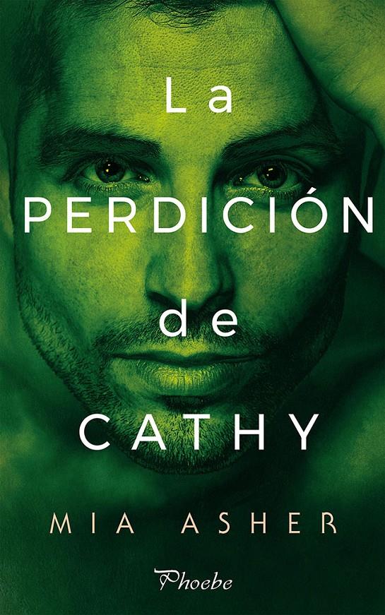 LA PERDICIÓN DE CATHY | 9788416970742 | ASHER, MIA | Llibreria Ombra | Llibreria online de Rubí, Barcelona | Comprar llibres en català i castellà online