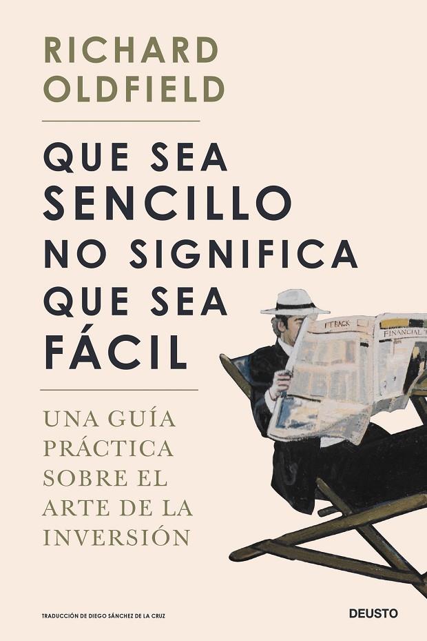 QUE SEA SENCILLO NO SIGNIFICA QUE SEA FÁCIL | 9788423433865 | OLDFIELD, RICHARD | Llibreria Ombra | Llibreria online de Rubí, Barcelona | Comprar llibres en català i castellà online