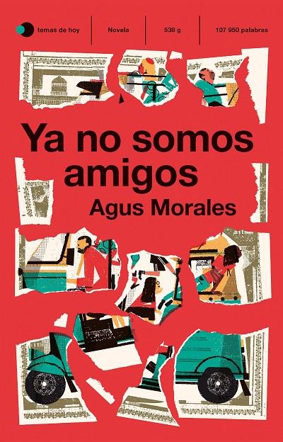 YA NO SOMOS AMIGOS | 9788499989051 | MORALES, AGUS | Llibreria Ombra | Llibreria online de Rubí, Barcelona | Comprar llibres en català i castellà online