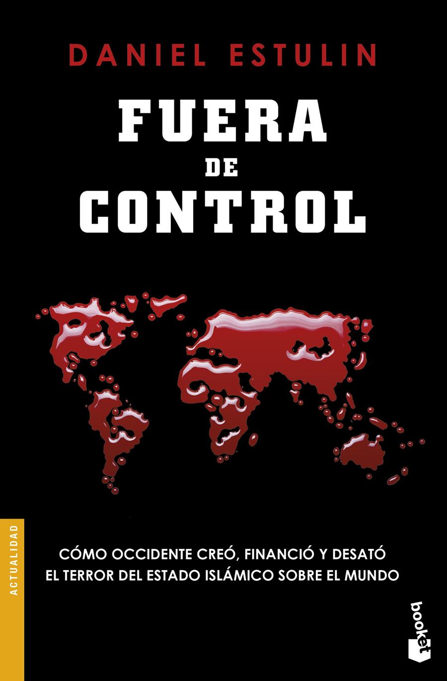 FUERA DE CONTROL | 9788408160670 | DANIEL ESTULIN | Llibreria Ombra | Llibreria online de Rubí, Barcelona | Comprar llibres en català i castellà online