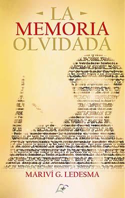 LA MEMORIA OLVIDADA | 9788412523027 | G. LEDESMA, MARIVÍ | Llibreria Ombra | Llibreria online de Rubí, Barcelona | Comprar llibres en català i castellà online