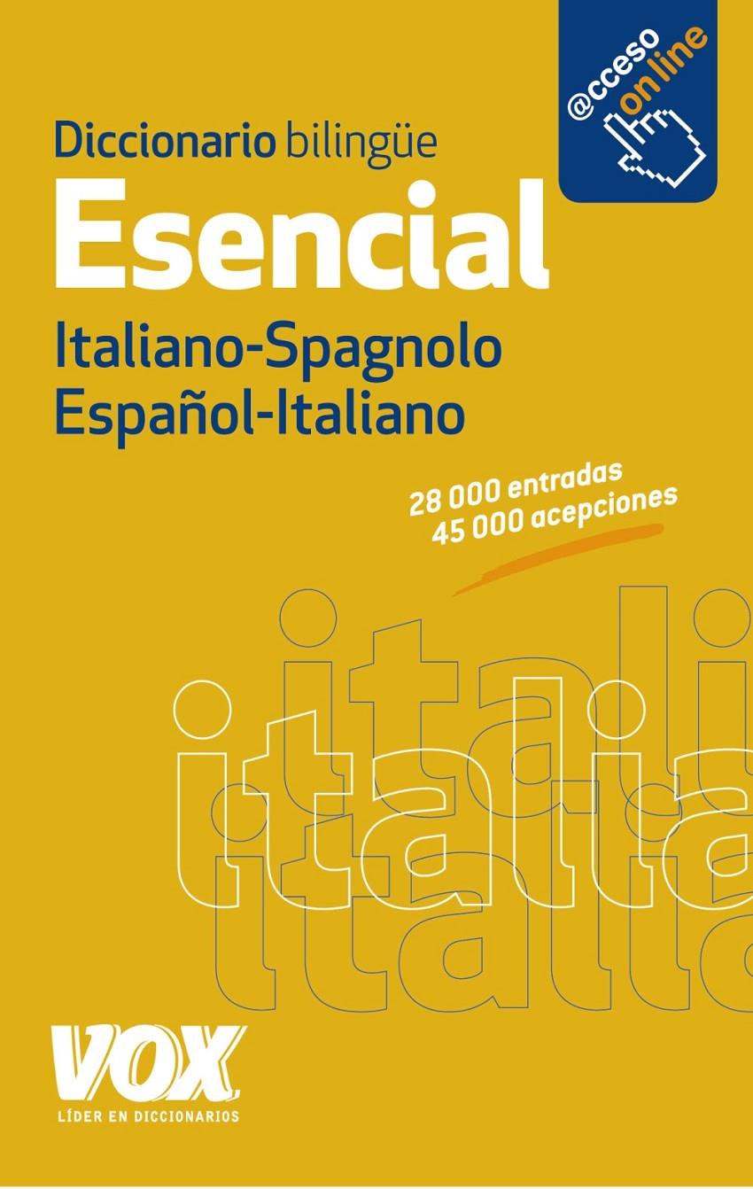 DICCIONARIO ESENCIAL ESPAÑOL-ITALIANO / ITALIANO-SPAGNOLO | 9788499741376 | Llibreria Ombra | Llibreria online de Rubí, Barcelona | Comprar llibres en català i castellà online