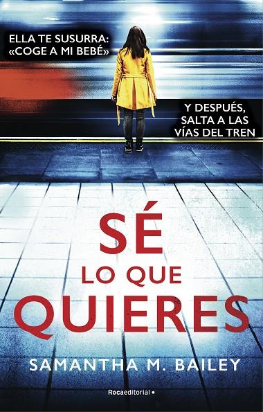 SÉ LO QUE QUIERES | 9788417805852 | BAILEY, SAMANTHA | Llibreria Ombra | Llibreria online de Rubí, Barcelona | Comprar llibres en català i castellà online