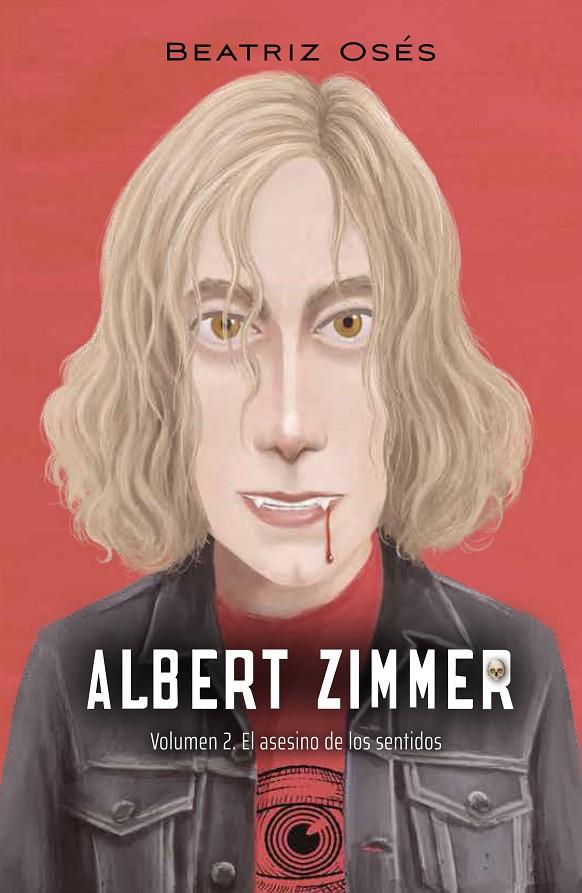 ALBERT ZIMMER: EL ASESINO DE LOS SENTIDOS | 9788468355399 | OSES GARCÍA, BEATRIZ | Llibreria Ombra | Llibreria online de Rubí, Barcelona | Comprar llibres en català i castellà online