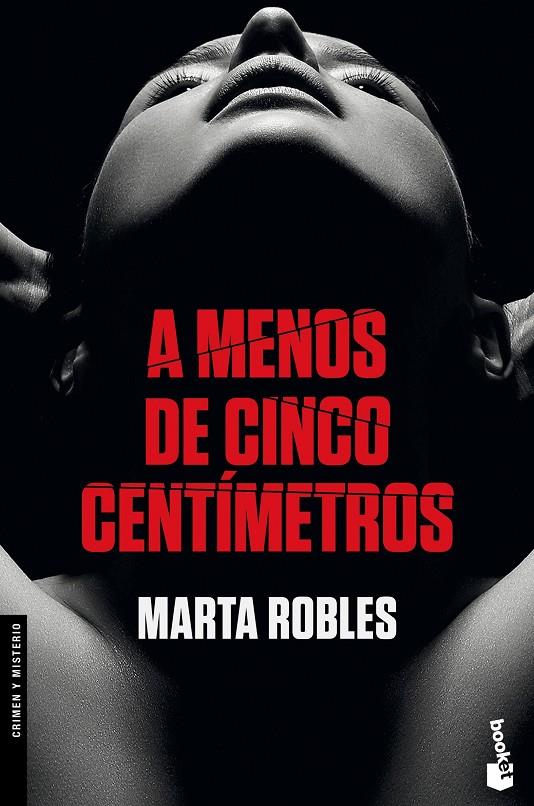 A MENOS DE CINCO CENTÍMETROS | 9788467053234 | ROBLES, MARTA | Llibreria Ombra | Llibreria online de Rubí, Barcelona | Comprar llibres en català i castellà online