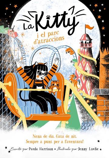 LA KITTY I EL PARC D#ATRACCIONS (=^LA KITTY^=) | 9788420451671 | HARRISON, PAULA | Llibreria Ombra | Llibreria online de Rubí, Barcelona | Comprar llibres en català i castellà online