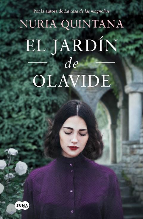 EL JARDÍN DE OLAVIDE | 9788491297871 | QUINTANA, NURIA | Llibreria Ombra | Llibreria online de Rubí, Barcelona | Comprar llibres en català i castellà online