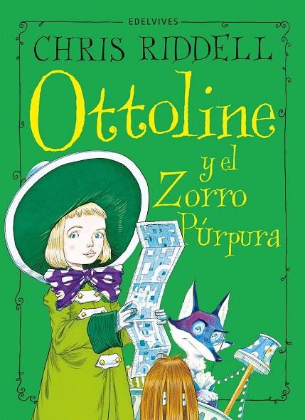 OTTOLINE Y EL ZORRO PÚRPURA | 9788414042038 | RIDDELL, CHRIS | Llibreria Ombra | Llibreria online de Rubí, Barcelona | Comprar llibres en català i castellà online