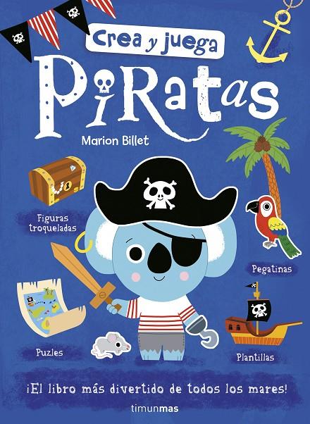 CREA Y JUEGA. PIRATAS | 9788408185468 | BILLET, MARION | Llibreria Ombra | Llibreria online de Rubí, Barcelona | Comprar llibres en català i castellà online