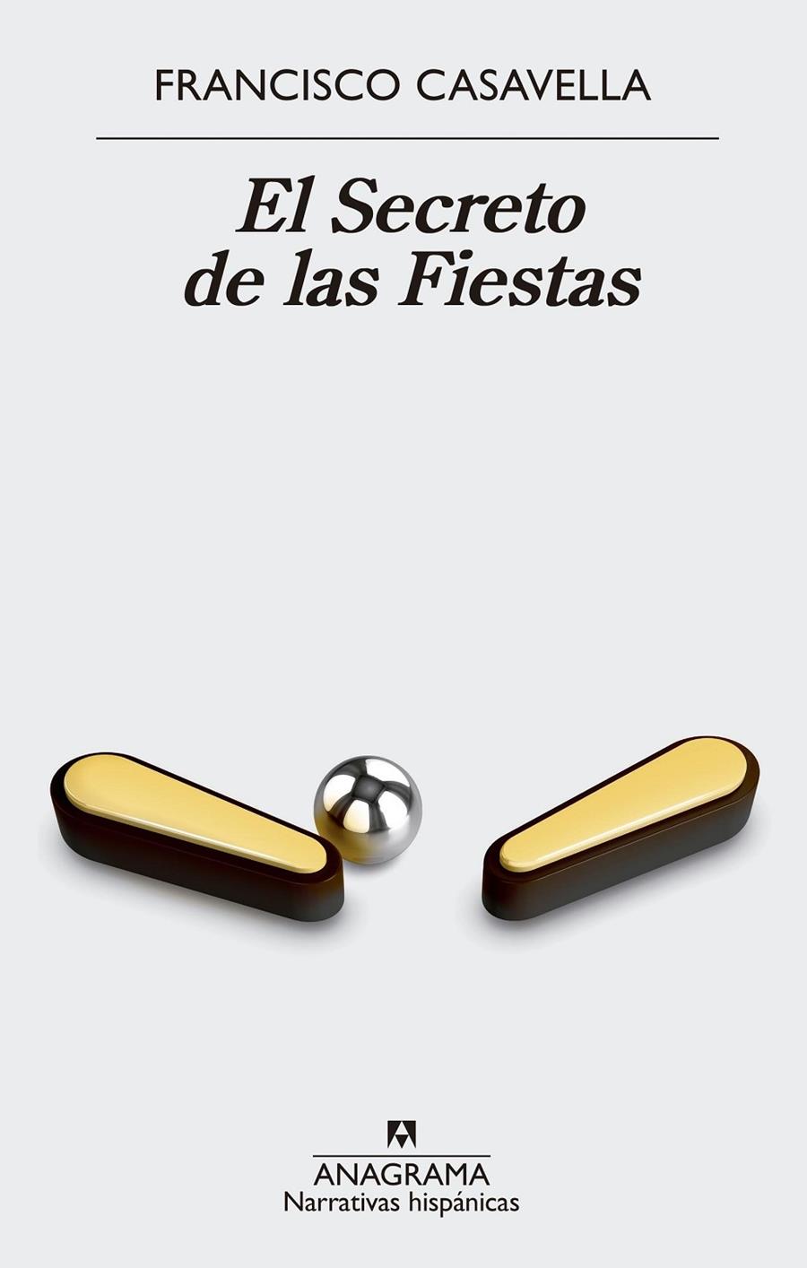 EL SECRETO DE LAS FIESTAS | 9788433998583 | CASAVELLA, FRANCISCO | Llibreria Ombra | Llibreria online de Rubí, Barcelona | Comprar llibres en català i castellà online