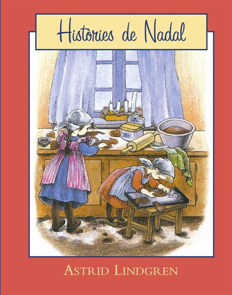 HISTÒRIES DE NADAL | 9788493817527 | ASTRID LINDGREN | Llibreria Ombra | Llibreria online de Rubí, Barcelona | Comprar llibres en català i castellà online