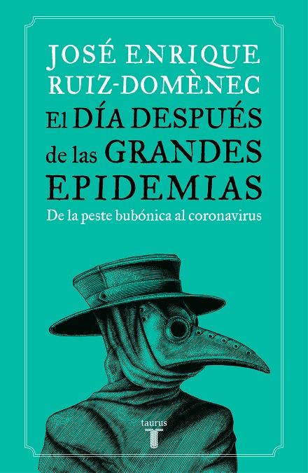 EL DÍA DESPUÉS DE LAS GRANDES EPIDEMIAS | 9788430623785 | RUIZ-DOMÈNEC, JOSÉ ENRIQUE | Llibreria Ombra | Llibreria online de Rubí, Barcelona | Comprar llibres en català i castellà online