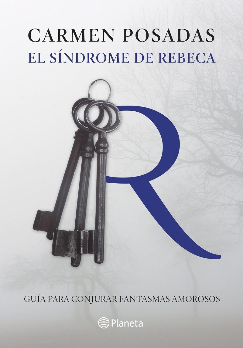 EL SÍNDROME DE REBECA | 9788408130239 | CARMEN POSADAS | Llibreria Ombra | Llibreria online de Rubí, Barcelona | Comprar llibres en català i castellà online