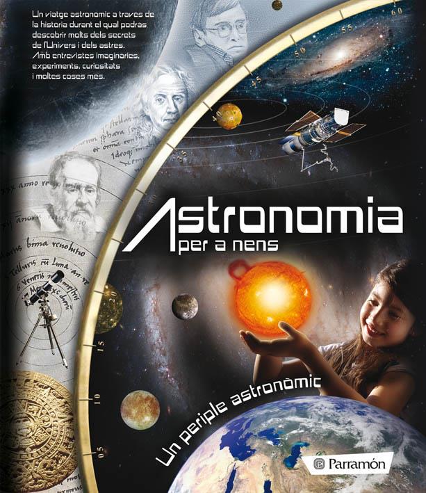 ASTRONOMIA PER A NENS | 9788434236905 | COTILLEAU, ISABELLE/MARTÍN, VÍCTOR/RIBERO, LEO | Llibreria Ombra | Llibreria online de Rubí, Barcelona | Comprar llibres en català i castellà online