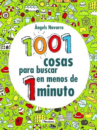 1001 COSAS PARA BUSCAR EN MENOS DE 1 MINUTO | 9788448851781 | NAVARRO, ÀNGELS | Llibreria Ombra | Llibreria online de Rubí, Barcelona | Comprar llibres en català i castellà online