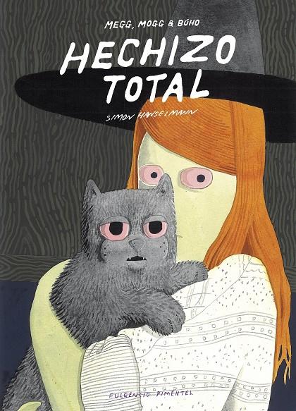 MEGG MOGG &amp; BUHO HECHIZO TOTAL | 9788416167005 | SIMON HANSELMANN | Llibreria Ombra | Llibreria online de Rubí, Barcelona | Comprar llibres en català i castellà online