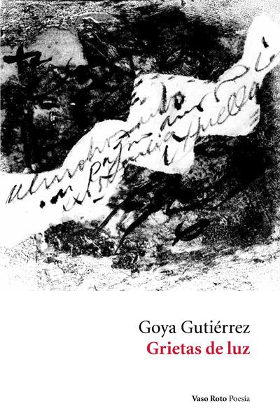 GRIETAS DE LUZ | 9788416193868 | GOYA GUTIÉRREZ | Llibreria Ombra | Llibreria online de Rubí, Barcelona | Comprar llibres en català i castellà online