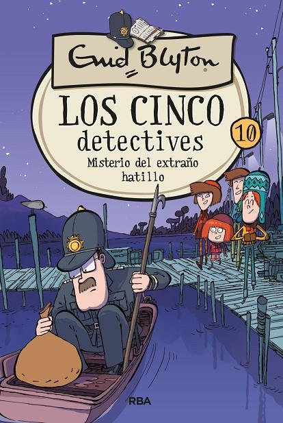 LOS CINCO DETECTIVES 10: MISTERIO DEL EXTRAÑO HATILLO | 9788427207882 | BLYTON ENID | Llibreria Ombra | Llibreria online de Rubí, Barcelona | Comprar llibres en català i castellà online