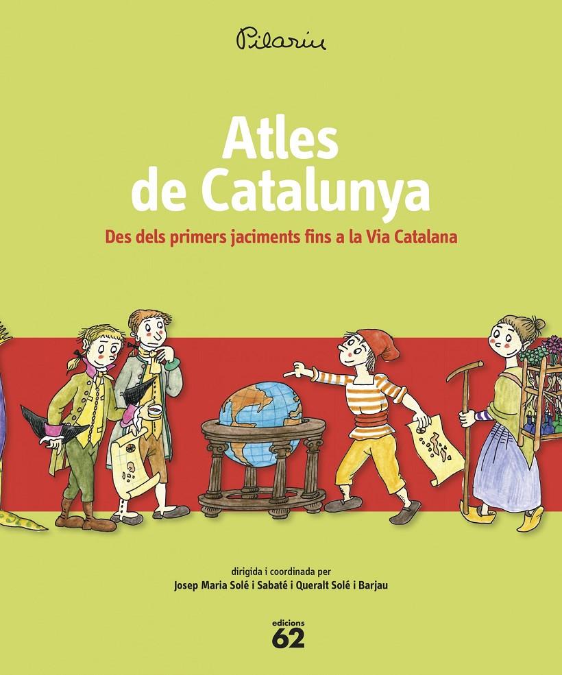 ATLES DE CATALUNYA DES DEL PRIMERS JACIMENTS FINS A LA VIA CATALANA | 9788429773590 | PILARÍN BAYÉS - SOLE I SABATE | Llibreria Ombra | Llibreria online de Rubí, Barcelona | Comprar llibres en català i castellà online