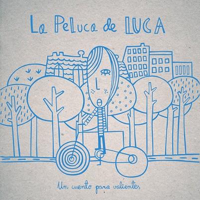 LA PELUCA DE LUCA | 9788494122606 | AA.VV. | Llibreria Ombra | Llibreria online de Rubí, Barcelona | Comprar llibres en català i castellà online